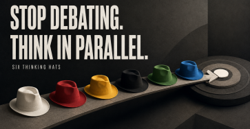 Six Thinking Hats: A Practical Guide to Better Decisions